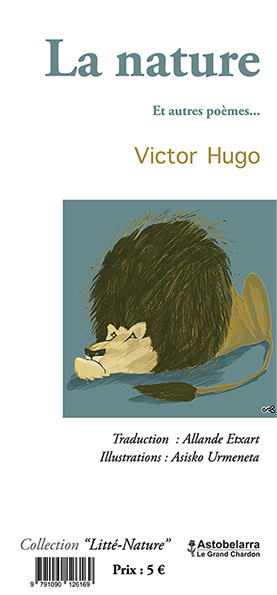 La nature, texte de Victor Hugo, illustrations d'Asisko Urmeneta, Astobelarra 2014