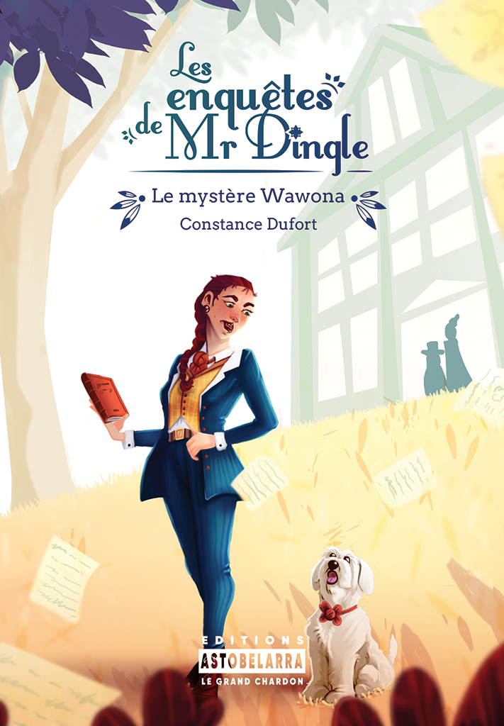 Les enquêtes de Mr Dingle : le mystère Wawona, roman jeunesse de Constance Dufort, Astobelarra 2023