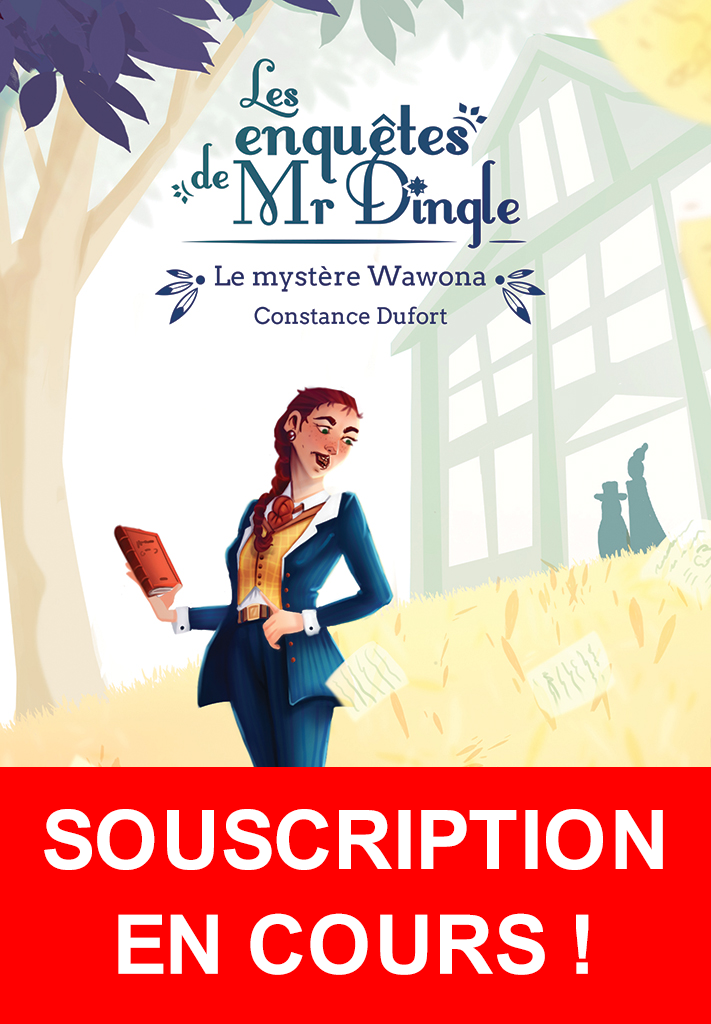 Les enquêtes de Mr Dingle : le mystère Wawona, roman jeunesse de Constance Dufort, Astobelarra 2023